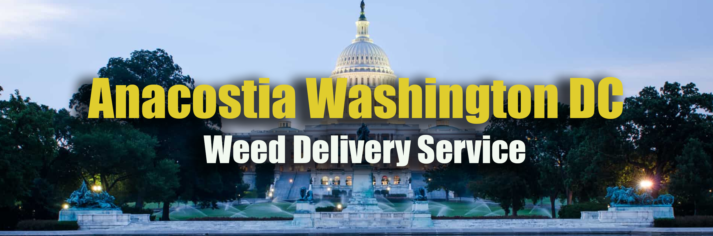 weed delivery in Anacostia